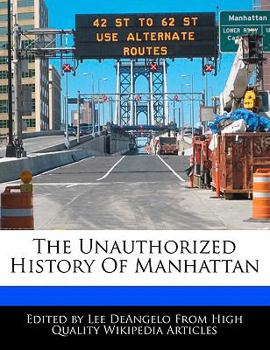 The Unauthorized History of Manhattan