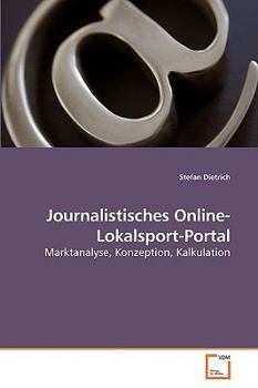 Paperback Journalistisches Online-Lokalsport-Portal [German] Book