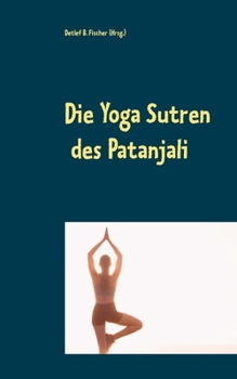 Paperback Die Yoga Sutren: des Patanjali [German] Book