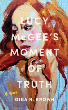 Paperback Lucy McGee's Moment of Truth [Large Print] Book