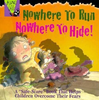 Nowhere to Run, Nowhere to Hide!: Alone in the Dark (Alone in the Dark Series , No 3) - Book  of the Alone in the Dark