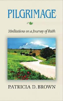 Paperback Pilgrimage: Meditations on a Journey of Faith Book