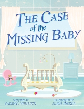 Paperback The Case of the Missing Baby Book