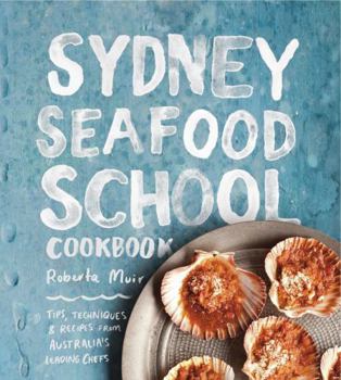 Hardcover Sydney Seafood School Cookbook Book
