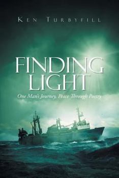 Paperback Finding Light: One Man's Journey, Peace Through Poetry Book