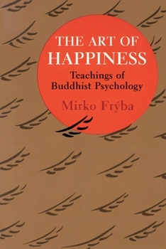 Paperback The Art of Happiness: Teachings of Buddhist Psychology Book