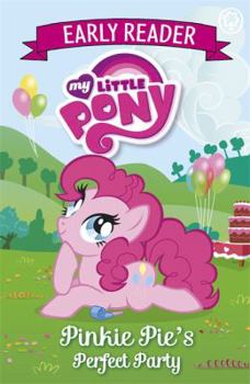 Paperback Pinkie Pie's Perfect Party: Book 2 (My Little Pony Early Reader) Book