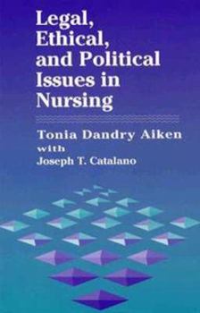 Hardcover Legal, Ethical, and Political Issues in Nursing Book