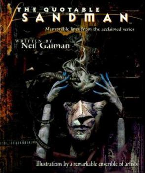 Hardcover The Quotable Sandman: Memorable Lines from the Acclaimed Series Book