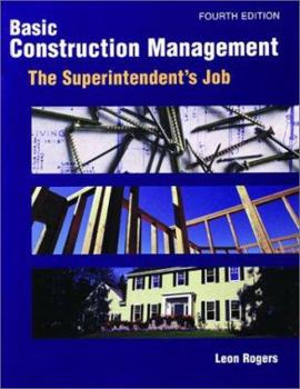 Paperback Basic Construction Management, the Superintendent's Job Book