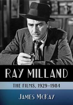 Paperback Ray Milland: The Films, 1929-1984 Book