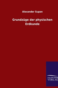 Paperback Grundzüge der physischen Erdkunde [German] Book