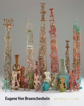 Hardcover Eugene Von Bruenchenhein: Mythologies Book