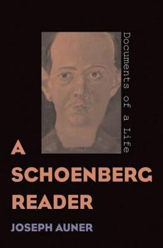 Hardcover A Schoenberg Reader: Documents of a Life Book