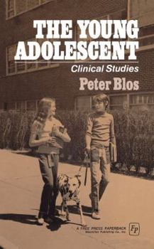 Paperback The Young Adolescent: Clinical Studies Book