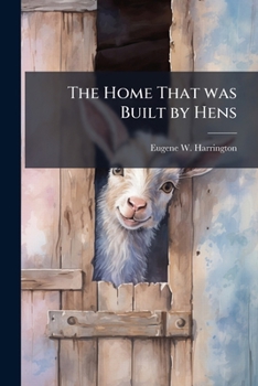 Paperback The Home That was Built by Hens Book