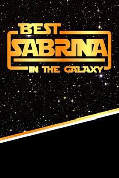 Paperback The Best Sabrina in the Galaxy: Isometric Dot Paper Drawling Notebook Feature 120 Pages 6x9 Book