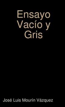 Paperback Ensayo Vacío y Gris [Spanish] Book