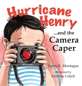 Hardcover Hurricane Henry... and the Camera Caper Book
