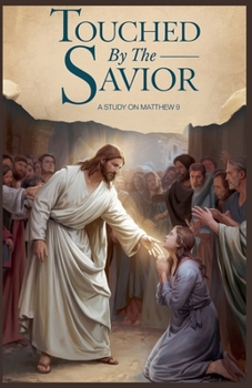 Paperback Touched by the Savior Book