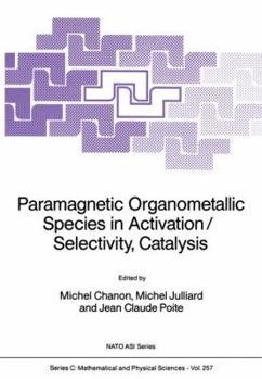 Paperback Paramagnetic Organometallic Species in Activation/Selectivity, Catalysis Book
