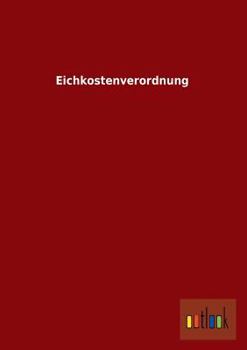 Paperback Eichkostenverordnung [German] Book