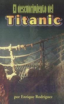 Paperback El Descubrimiento del Titanic Book