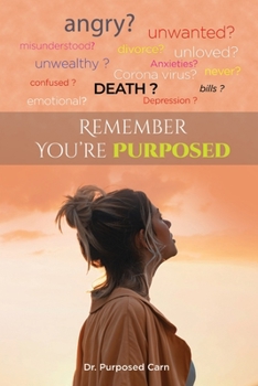 Paperback Remember, You're Purposed!: Spiritual Quotes to Know You're Destined Book