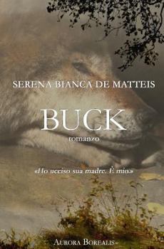 Paperback Buck: Una storia d'amore e perdono [Italian] Book