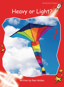 Heavy or Light? - Book  of the Red Rocket Readers