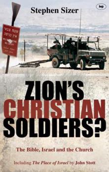 Paperback Zion's Christian Soldiers?: The Bible, Israel and the Church Book