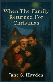 When the Family Returned for Christmas