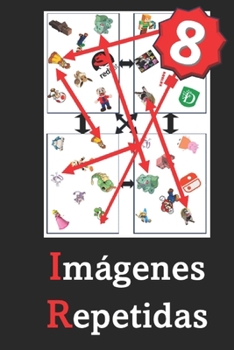 Imágenes Repetidas (8) (Spanish Edition)