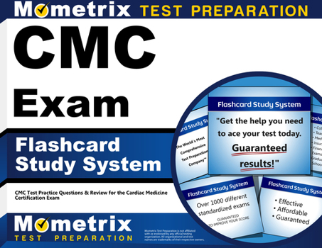Misc. CMC Exam Flashcard Study System: CMC Test Practice Questions & Review for the Cardiac Medicine Certification Exam Book