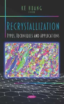 Hardcover Recrystallization: Types, Techniques and Applications Book