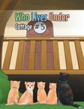 Paperback Who Lives Under Cottage #5 Book