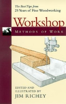 Paperback Methods of Work: Workshop: The Best Tips from 25 Years of Fine Woodworking Book