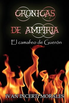 Paperback Crónicas de Ampiria: El camafeo de Guerón [Spanish] Book