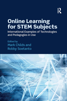 Paperback Online Learning for Stem Subjects: International Examples of Technologies and Pedagogies in Use Book
