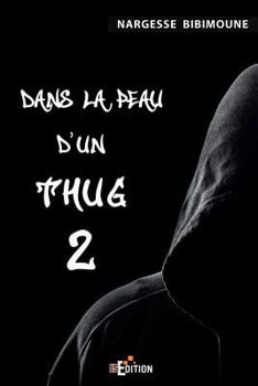Paperback Dans la peau d'un Thug 2 [French] Book