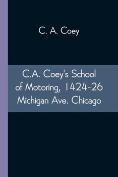 Paperback C.A. Coey's School of Motoring, 1424-26 Michigan Ave. Chicago Book