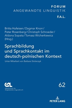 Hardcover Sprachbildung und Sprachkontakt im deutsch-polnischen Kontext: Unter Mitarbeit von Barbara Stolarczyk [German] Book