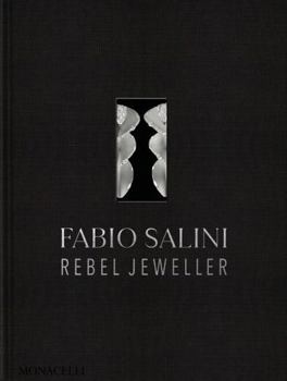 Hardcover Fabio Salini: Rebel Jeweller Book