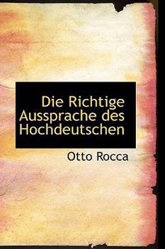 Paperback Die Richtige Aussprache Des Hochdeutschen Book