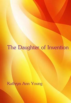 Paperback The Daughter of Invention Book