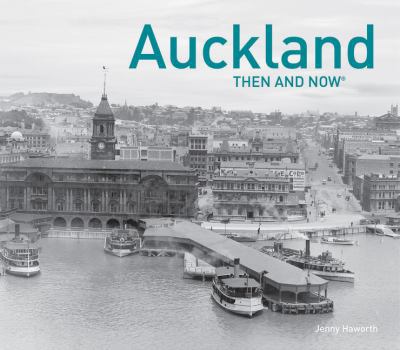 Hardcover Auckland Then and Now Book