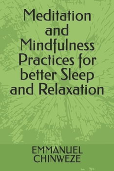 Paperback Meditation and Mindfulness Practices for better Sleep and Relaxation Book