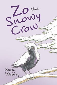 Paperback Zo the Snowy Crow: Volume 2 Book