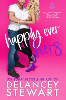 Happily Ever Hers - Book #2 of the Singletree