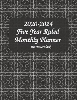 2020-2024 Five Year Ruled Monthly Planner Art-Deco Black: 8.5x11 Inches Full Size 60 Months Planner and Calendar, Monthly Calendar Planner, Agenda Planner and Schedule Organizer, Journal Planner